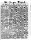 Liverpool Shipping Telegraph and Daily Commercial Advertiser