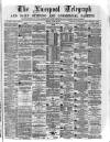 Liverpool Shipping Telegraph and Daily Commercial Advertiser