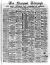 Liverpool Shipping Telegraph and Daily Commercial Advertiser