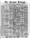 Liverpool Shipping Telegraph and Daily Commercial Advertiser