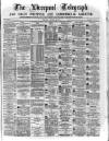 Liverpool Shipping Telegraph and Daily Commercial Advertiser