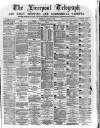 Liverpool Shipping Telegraph and Daily Commercial Advertiser