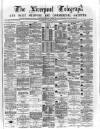 Liverpool Shipping Telegraph and Daily Commercial Advertiser