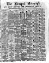 Liverpool Shipping Telegraph and Daily Commercial Advertiser