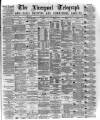 Liverpool Shipping Telegraph and Daily Commercial Advertiser Wednesday 14 January 1874 Page 1