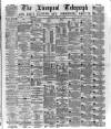 Liverpool Shipping Telegraph and Daily Commercial Advertiser