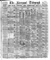 Liverpool Shipping Telegraph and Daily Commercial Advertiser Saturday 11 April 1874 Page 1