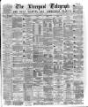 Liverpool Shipping Telegraph and Daily Commercial Advertiser Saturday 02 May 1874 Page 1