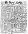 Liverpool Shipping Telegraph and Daily Commercial Advertiser Wednesday 13 May 1874 Page 1