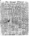 Liverpool Shipping Telegraph and Daily Commercial Advertiser Wednesday 10 June 1874 Page 1