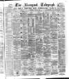 Liverpool Shipping Telegraph and Daily Commercial Advertiser Thursday 13 August 1874 Page 1
