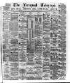 Liverpool Shipping Telegraph and Daily Commercial Advertiser Saturday 03 October 1874 Page 1