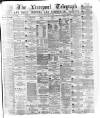Liverpool Shipping Telegraph and Daily Commercial Advertiser Friday 26 February 1875 Page 1