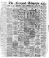 Liverpool Shipping Telegraph and Daily Commercial Advertiser