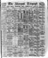 Liverpool Shipping Telegraph and Daily Commercial Advertiser Tuesday 25 January 1876 Page 1