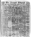 Liverpool Shipping Telegraph and Daily Commercial Advertiser Thursday 02 March 1876 Page 1