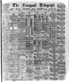 Liverpool Shipping Telegraph and Daily Commercial Advertiser Monday 06 March 1876 Page 1