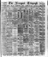 Liverpool Shipping Telegraph and Daily Commercial Advertiser Monday 20 March 1876 Page 1