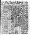 Liverpool Shipping Telegraph and Daily Commercial Advertiser Wednesday 05 April 1876 Page 1