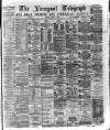 Liverpool Shipping Telegraph and Daily Commercial Advertiser Monday 10 April 1876 Page 1