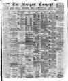 Liverpool Shipping Telegraph and Daily Commercial Advertiser Monday 17 April 1876 Page 1