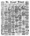 Liverpool Shipping Telegraph and Daily Commercial Advertiser Tuesday 20 January 1880 Page 1