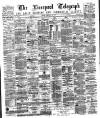 Liverpool Shipping Telegraph and Daily Commercial Advertiser Friday 20 February 1880 Page 1