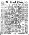 Liverpool Shipping Telegraph and Daily Commercial Advertiser Saturday 13 March 1880 Page 1