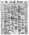 Liverpool Shipping Telegraph and Daily Commercial Advertiser Monday 29 March 1880 Page 1