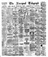 Liverpool Shipping Telegraph and Daily Commercial Advertiser Monday 31 May 1880 Page 1