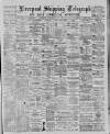 Liverpool Shipping Telegraph and Daily Commercial Advertiser Thursday 08 January 1885 Page 1