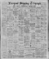 Liverpool Shipping Telegraph and Daily Commercial Advertiser Friday 09 January 1885 Page 1