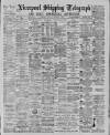 Liverpool Shipping Telegraph and Daily Commercial Advertiser Saturday 07 February 1885 Page 1
