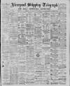 Liverpool Shipping Telegraph and Daily Commercial Advertiser Tuesday 10 February 1885 Page 1