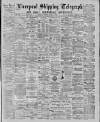 Liverpool Shipping Telegraph and Daily Commercial Advertiser Monday 30 March 1885 Page 1