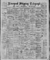Liverpool Shipping Telegraph and Daily Commercial Advertiser Friday 22 May 1885 Page 1