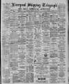 Liverpool Shipping Telegraph and Daily Commercial Advertiser Thursday 04 June 1885 Page 1
