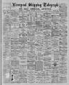 Liverpool Shipping Telegraph and Daily Commercial Advertiser Wednesday 22 July 1885 Page 1