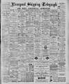 Liverpool Shipping Telegraph and Daily Commercial Advertiser Thursday 06 August 1885 Page 1