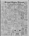 Liverpool Shipping Telegraph and Daily Commercial Advertiser Thursday 03 September 1885 Page 1