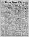 Liverpool Shipping Telegraph and Daily Commercial Advertiser Friday 08 October 1886 Page 1