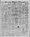 Liverpool Shipping Telegraph and Daily Commercial Advertiser Monday 11 January 1886 Page 1
