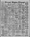 Liverpool Shipping Telegraph and Daily Commercial Advertiser Friday 15 January 1886 Page 1