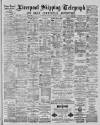 Liverpool Shipping Telegraph and Daily Commercial Advertiser Thursday 18 March 1886 Page 1