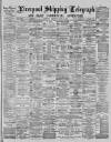 Liverpool Shipping Telegraph and Daily Commercial Advertiser Wednesday 14 April 1886 Page 1