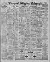 Liverpool Shipping Telegraph and Daily Commercial Advertiser Saturday 28 August 1886 Page 1