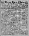 Liverpool Shipping Telegraph and Daily Commercial Advertiser Wednesday 01 September 1886 Page 1