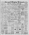 Liverpool Shipping Telegraph and Daily Commercial Advertiser Thursday 16 December 1886 Page 1