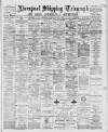 Liverpool Shipping Telegraph and Daily Commercial Advertiser Tuesday 04 January 1887 Page 1