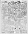 Liverpool Shipping Telegraph and Daily Commercial Advertiser Thursday 06 January 1887 Page 1